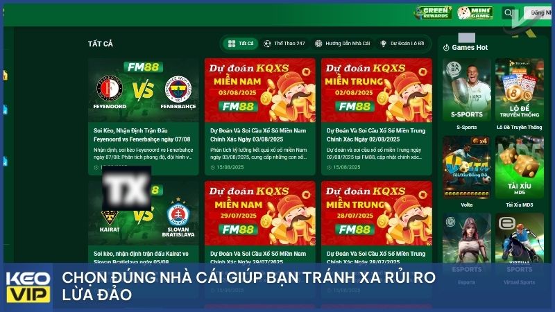 Chọn đúng nhà cái giúp bạn tránh xa rủi ro lừa đảo.