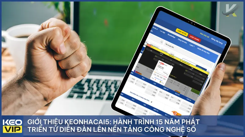 Giới thiệu Keonhacai5: Hành trình 15 năm phát triển từ diễn đàn lên nền tảng công nghệ số