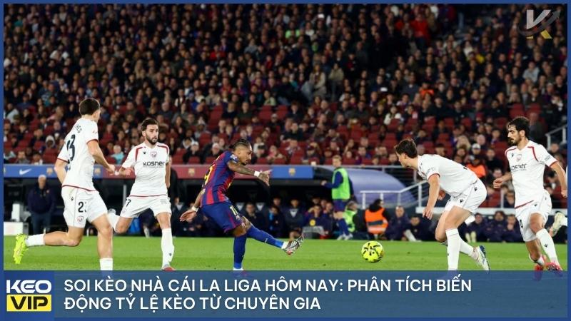 Nhận định tỷ lệ kèo La Liga: Bí quyết chọn kèo thơm tại đấu trường Tây Ban Nha