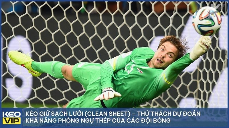 Kèo giữ sạch lưới (Clean Sheet) – Thử thách dự đoán khả năng phòng ngự thép của các đội bóng tại Keonhacai5